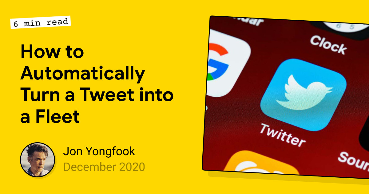 How to Automatically Turn a Tweet into a Fleet - Bannerbear