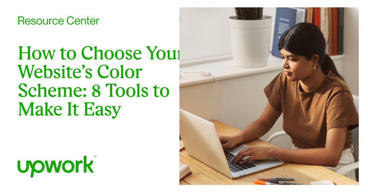 How to Choose Your Website’s Color Scheme: 8 Tools to Use | Upwork